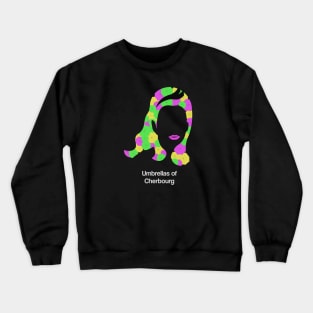 Umbrellas of Cherbourg movie fan art minimal french new wave Catherine Deneuve Jacques Demy Crewneck Sweatshirt